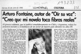 Arturo Fontaine, autor de "Oír su voz", "Creo que mi novela toca fibras reales"  [artículo] Angélica Rivera.