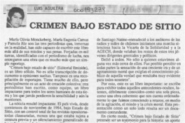 Crimen bajo estado de sitio  [artículo] Luis E. Aguilera.
