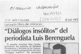 "Diálogos insólitos" del periodista Luis Berenguela  [artículo] A. L.