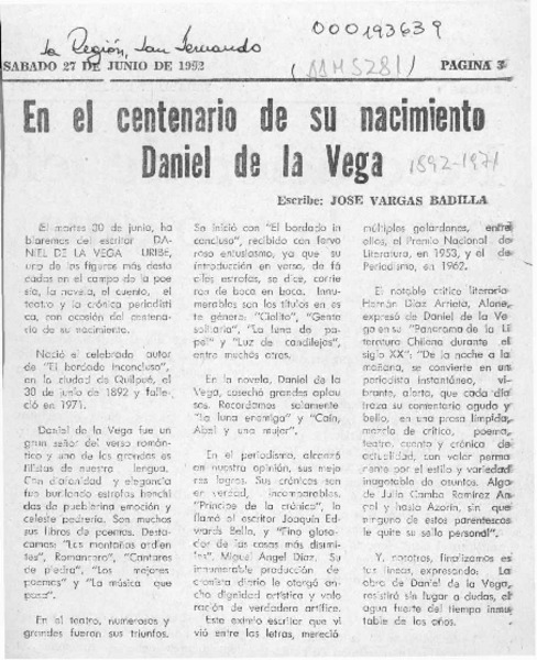 En el centenario de su nacimiento Daniel de la Vega  [artículo] José Vargas Badilla.