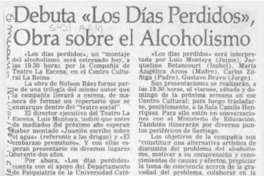 Debuta "Los días perdidos", obra sobre el alcoholismo  [artículo].