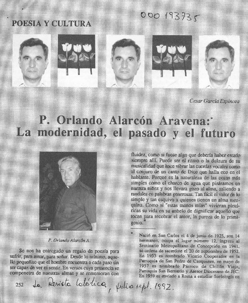 P. Orlando Alarcón Aravena; la modernidad, el pasado y el futuro  [artículo] César García Espinoza.