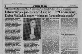 Lafourcade, ex panelista de "A eso de -- "Curiosamente, Evelyn Matthei, la mujer víctima, no fue nombrada anoche"  [artículo].