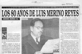 Los 80 años de Luis Merino Reyes  [artículo] Ronnie Muñoz M.