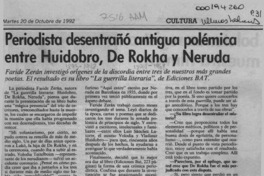 Periodista desentrañó antigua polémica entre Huidobro, De Rokha y Neruda  [artículo] Angélica Rivera.