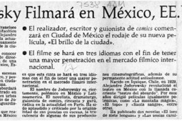 Jodorowsky filmará en México, EE. UU. e Italia  [artículo].