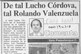 De tal Lucho Córdova, tal Rolando Valenzuela  [artículo] Italo Passalacqua C.