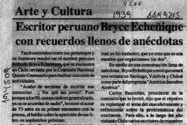 Escritor peruano Bryce Echenique con recuerdos llenos de anécdotas  [artículo].
