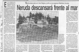 Neruda descansará frente al mar  [artículo].