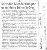 Salvador Allende visto por ex ministro Jaime Suárez  [artículo].