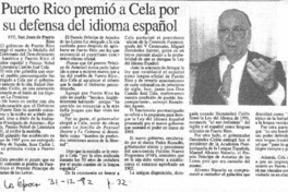 Puerto Rico premió a Cela por su defensa del idioma español  [artículo].