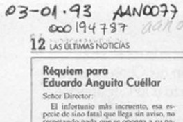 Réquiem para Eduardo Anguita Cuéllar  [artículo] Miguel Angel Díaz A.