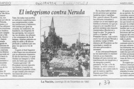 El integrismo contra Neruda  [artículo] Martín Ruiz.