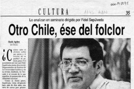 Otro Chile, ése del folclor  [artículo] Claudia Aguilera.