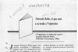 Edwards Bello, el que amó a su modo a Valparaíso  [artículo] H. R. Cortés.