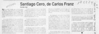 Santiago cero, de Carlos Franz  [artículo] Apir.