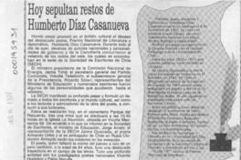 Hoy sepultan restos de Humberto Díaz Casanueva  [artículo].