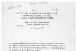 Pedro de la Barra y Agustín Siré, directores del Teatro de la Universidad de Chile  [artículo] Virginia Fisher Scolnick.