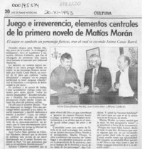 Juego e irreverencia, elementos centrales de la primera novela de Matías Morán  [artículo].