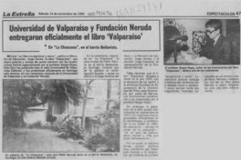 Universidad de Valparaíso y Fundación Neruda entregaron oficialmente el libro "Valparaíso"  [artículo].