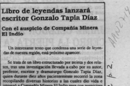 Libro de leyendas lanzará escritor Gonzalo Tapia Díaz  [artículo].