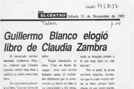 Guillermo Blanco elogió libro de Claudia Zambra  [artículo].