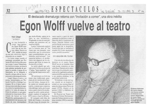 Egon Wolff vuelve al teatro  [artículo] Paola Calcagni.