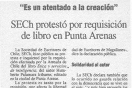 SECH protestó por la requisición de libro en Punta Arenas  [artículo].