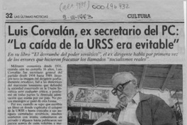 Luis Corvalán, ex secretario del PC, "La caída de la URSS era evitable"  [artículo] Marcela Aguilar.