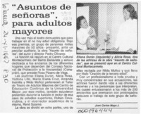 "Asuntos de señoras", para adultos mayores  [artículo] Juan Carlos Amaya J.