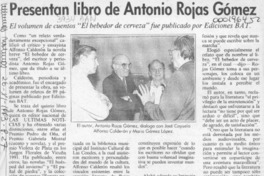 Presentan libro de Antonio Rojas Gómez  [artículo].
