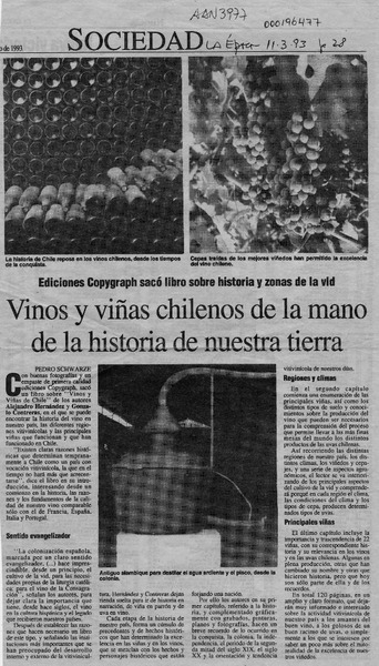 Vinos y viñas chilenos de la mano de la historia de nuestra tierra  [artículo] Pedro Schwarze.