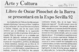 Libro de Oscar Pinochet de la Barra se presentará en la Expo Sevilla 92  [artículo].