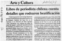 Libro de periodista chilena cuenta detalles que rodearon beatificación  [artículo].