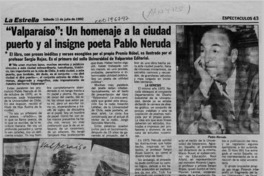 "Valparaíso", un homenaje a la ciudad puerto y al insigne poeta Pablo Neruda  [artículo] L. Ruiz.