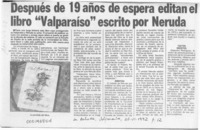 Después de 19 años de espera editan el libro "Valparaíso" escrito por Neruda  [artículo].