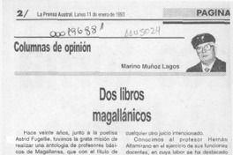 Dos libros magallánicos  [artículo] Marino Muñoz Lagos.