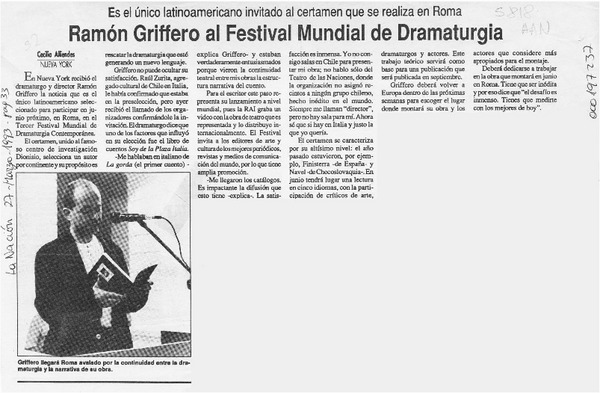 Ramón Griffero al Festival Mundial de Dramaturgia  [artículo] Cecilia Alliendes.