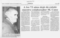 A los 72 años dejó de existir nuestro colaborador M. Cano  [artículo] Osman Cortés Argandoña.