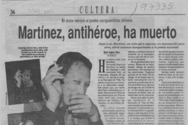 Martínez, antihéroe, ha muerto  [artículo] María Eugenia Meza.