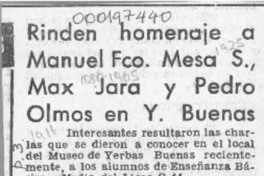 Rinden homenaje a Manuel Fco. Mesa S., Max Jara y Pedro Olmos en Y. Buenas  [artículo].