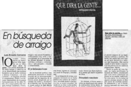 En búsqueda de arraigo  [artículo] Luis Ernesto Cárcamo.