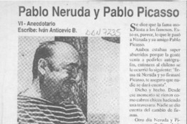 Pablo Neruda y Pablo Picasso  [artículo] Iván Anticevic B.