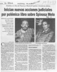 Inician nuevas acciones judiciales por polémico libro sobre Spinosa Melo  [artículo] Sonia Lira.
