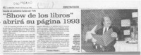 "Show de los libros" abrirá su página 1993  [artículo].