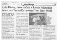 Anita Klesky, Jaime Azócar y Loreto Valenzuela tienen una "Invitación a comer" con Egon Wolff  [artículo].