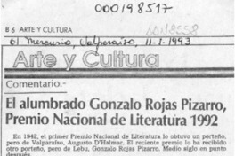 El alumbrado Gonzalo Rojas Pizarro, Premio Nacional de Literatura 1992  [artículo] Magdiel Gutiérrez Pérez.