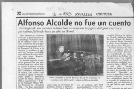 Alfonso Alcalde no fue un cuento  [artículo].