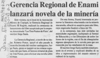 Gerencia Regional de Enami lanzará novela de la minería  [artículo].