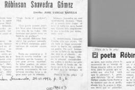 El poeta Róbinson Saavedra Gómez  [artículo] José Vargas Badilla.